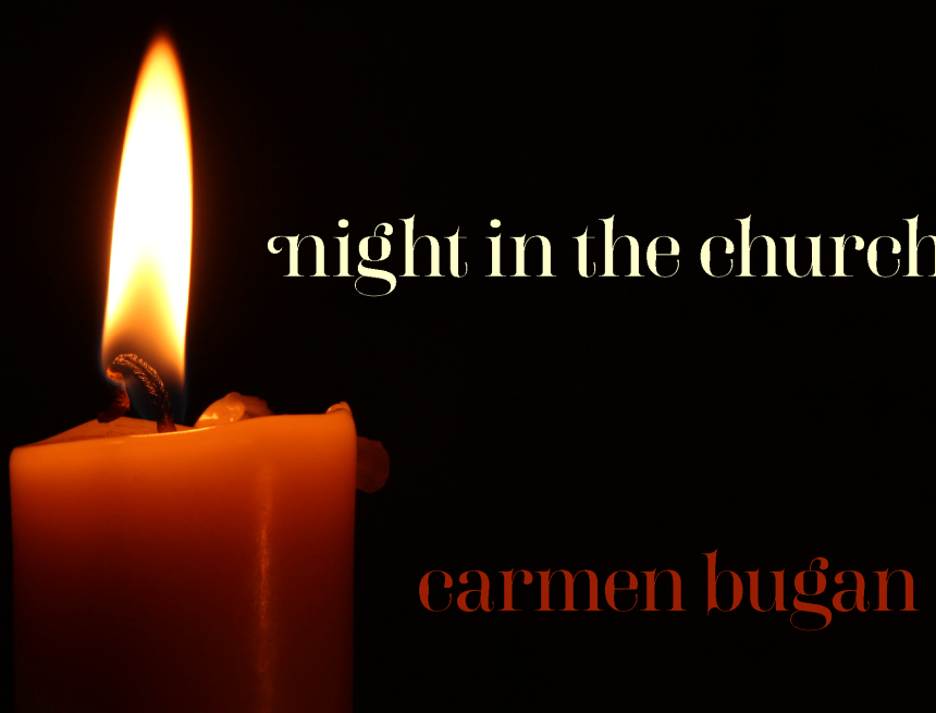 Night in the Church by Carmen Bugan