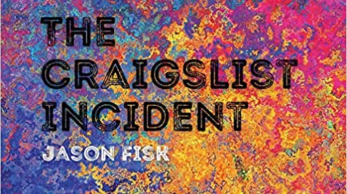 Excerpt: Jason Fisk’s THE CRAIGSLIST INCIDENT