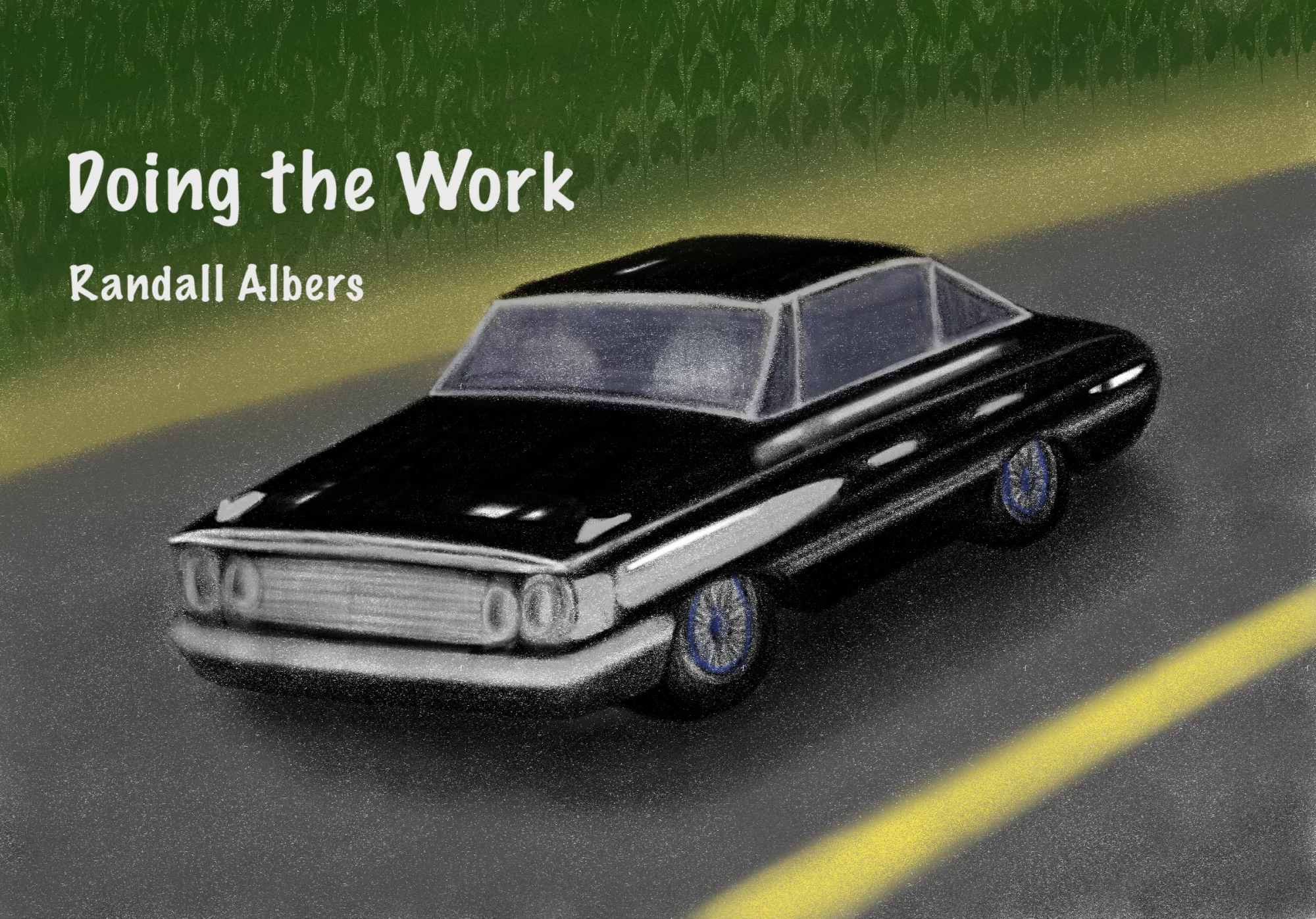 Doing the Work by Randall Albers