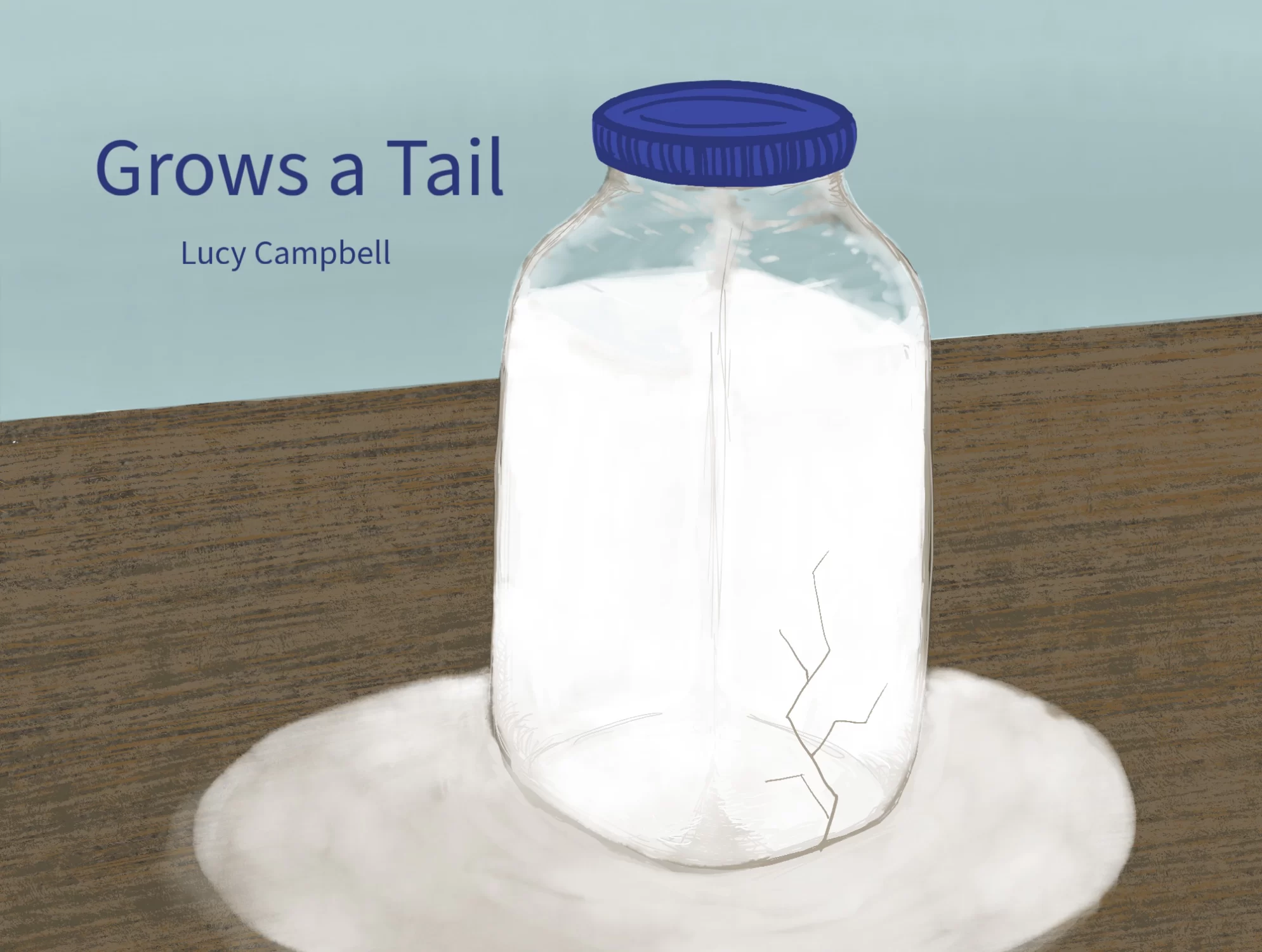 Grows a Tail by Lucy Campbell